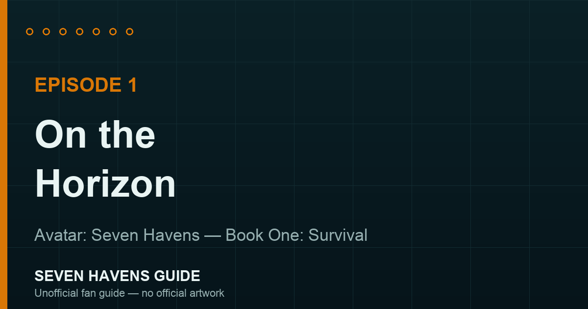 Self-drawn text cover for the Avatar: Seven Havens episode 1 recap (no official artwork used)